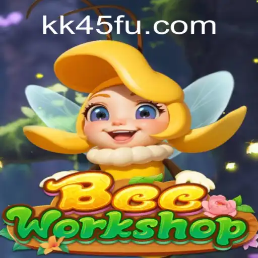 Discover the Buzz of BeeWorkshop on KK45.COM Platform-Online Slots Brasil #1