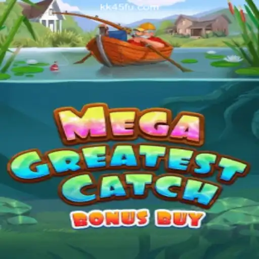 MegaGreatestCatchBonusBuy Makes Waves on KK45.COM Platform - Online Slots Brasil #1