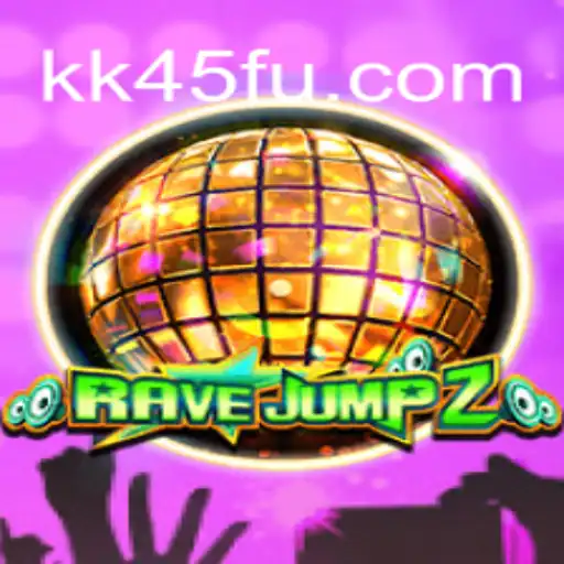RaveJump2: Navigating Action-Packed Thrills with KK45.COM's Leading Platform