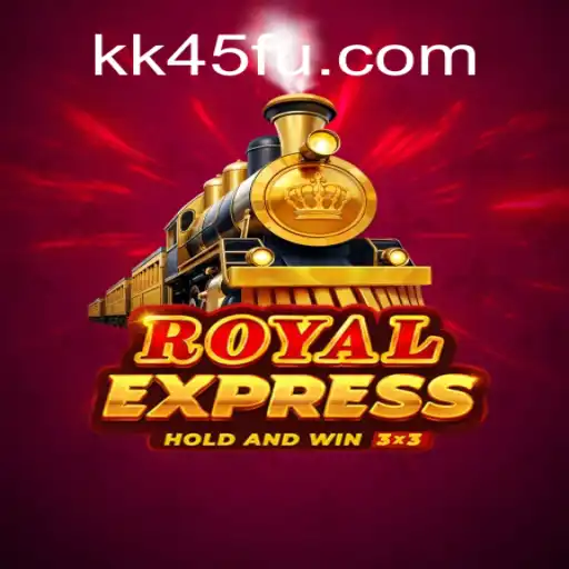 Discovering the Thrills of RoyalExpress: The #1 Online Slots Game on KK45.COM Platform