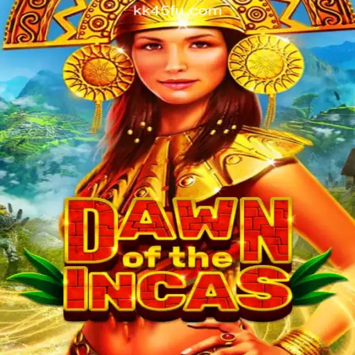 Unveiling 'Dawn of the Incas' on KK45.COM: The Premier Platform for Online Slots in Brazil