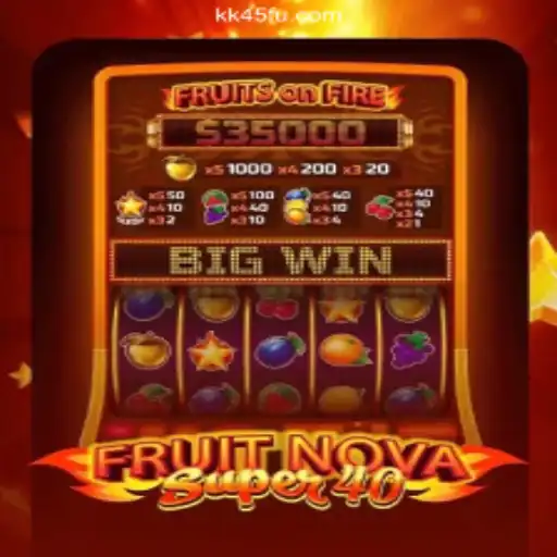 Exploring the Thrills of FruitNovaSuper40: A Leading Online Slot Game on KK45.COM