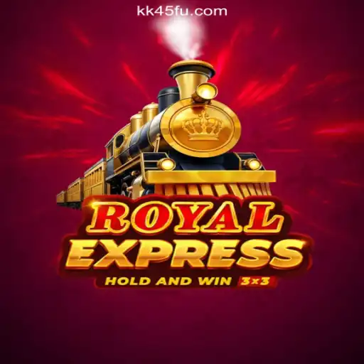 Discovering the Thrills of RoyalExpress: The #1 Online Slots Game on KK45.COM Platform
