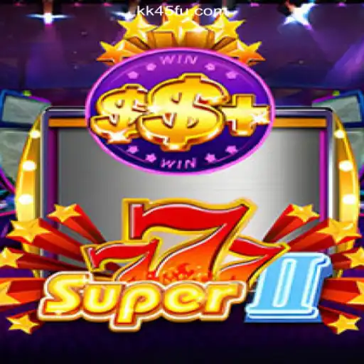 Dive into the Exciting World of Super777II on KK45.COM: Brazil's #1 Online Slots Platform
