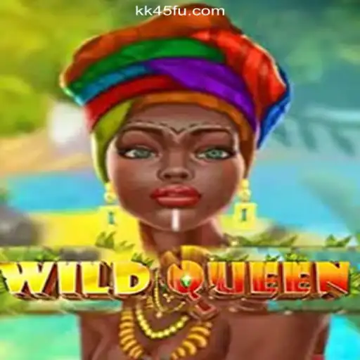 Discover the Exciting World of WildQueen: A Premier Slot Experience on KK45.COM